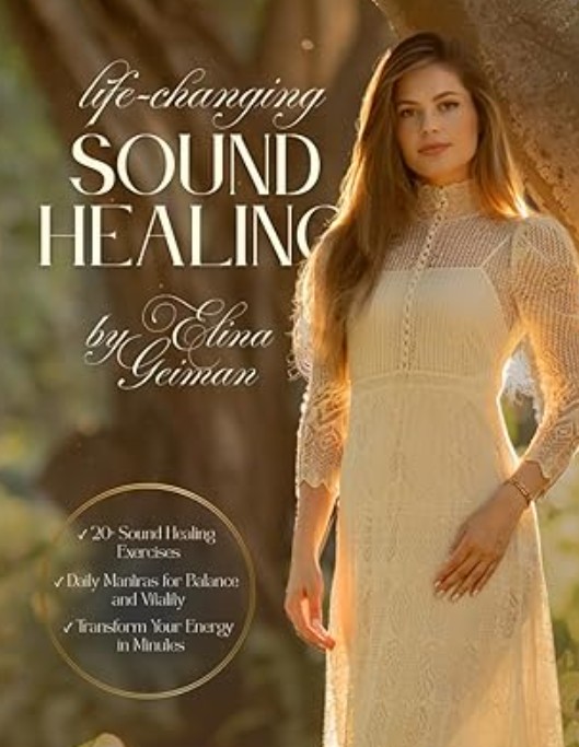 “Your Voice Is a Healing Instrument”: A Conversation with Elina Geiman on the Science of Sound, Self-Regulation, and the Power of Inner Resonance